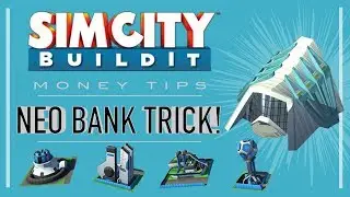 SimCity BuildIt Tips & Tricks: Tricking Your NeoBank!