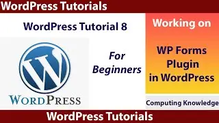 How to  use Wp Forms in WordPress  || WordPress - 08 for beginners