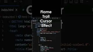Flame Trail Cursor Animation Effect | Stunning CSS & JavaScript Tutorial #shorts #cssanimation