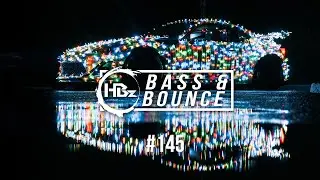 HBz - Bass & Bounce Mix 