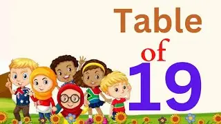 Table of 19 | rhythmic table of nineteen | learn multiplication table of 19 x 1 = 19