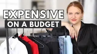 How To Look Expensive On A Budget | Tips To Become More Elegant