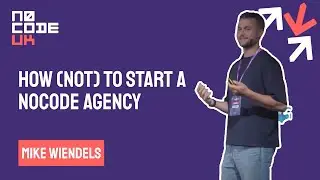 How NOT to Start Your Agency with Mike Wiendels of Minimum Studio at NoCode UK