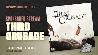 Third Crusade (KS) - 4p Teaching & Play-through by Heavy Cardboard