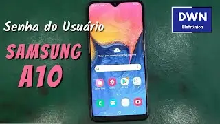 Remover a Senha do Usuário do SAMSUNG A10