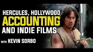 Hercules, Hollywood Accounting and Indie Films with Kevin Sorbo