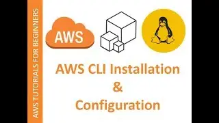 AWS Cloud | CLI Installation and Configuration