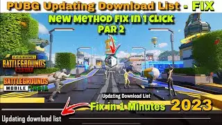 Pubg Login Problem Updating Download List Error ✅ PUBG & BGMI Updating Download List 2023 Part 2