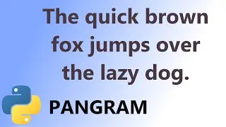 How to Write a Function in Python programmin language that checks if String is a Pangram