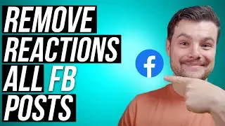 How To Remove Reactions From All Your Facebook Posts