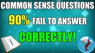 Common Sense Test - 10 Trick Questions