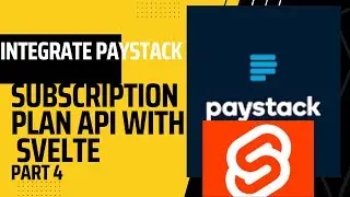 Integrate Paystack Subscription Plan API With Svelte - Part 4