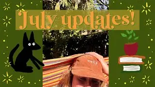 🦋July Updates!!🦋 Book recs, gardening, rehearsing and cozy video games!!