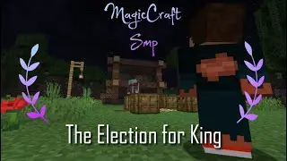 Election...gone wrong - MagicCraft Smp - Episode 3