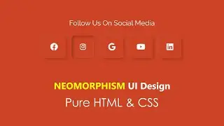 Social Media Icon Design Using HTML And CSS | Neomorphism UI Design