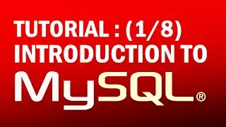 mysql tutorial for beginners (1/8) : Introduction to MySQL database