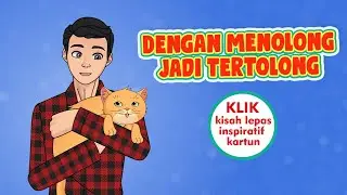 Menolong Anak Kucing#KLIK (kisah Lepas Ispiratif Kartun)