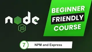 07 NPM and Express.js | Node js Tutorial in Hindi