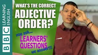 Adjective order - Learners Questions