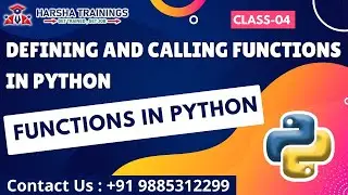 PYTHON Functions | What is Functions | Defining and Calling Functions in PYTHON | Class 04