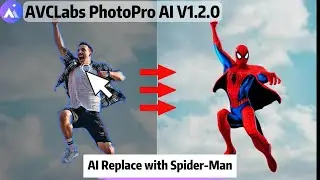 AVCLabs PhotoPro AI V1.2.0:  How to Replace Photo Objects with AI