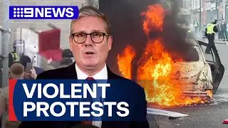 Far-right extremist riots and protests condemned by UK PM | 9 News Australia