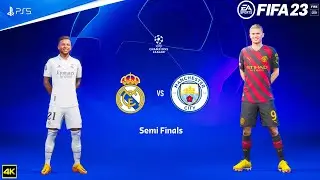 FIFA 23 - Real Madrid Vs Manchester City - UEFA Champions League 22/23 | Semi Final | PS5™ [4K60 ]