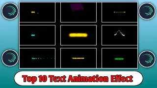 Top 10 Text Animation Effect ll Alight Motion Text Effect ll Animation Effect Download Free