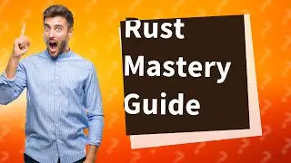 How to get good at Rust beginner?