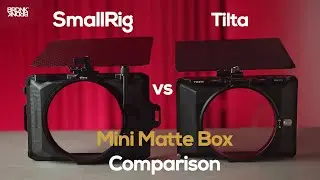 SmallRig vs. Tilta Mini Matte Box comparison. Advantages/Disadvantages