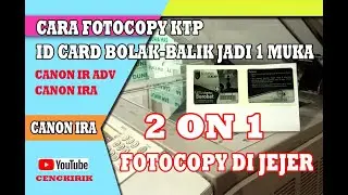 Cara fotocopy KTP jejer, bolak balik jadi satu muka,2on1pada mesin fotocopy Canon Ira