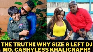 TRUTH BE TOLD!! WHY SIZE 8 LEFT DJ MO / UHURU IN MOMBASA / KHALIGRAPH & CASHY DR@MA - CHANGOMBE TV