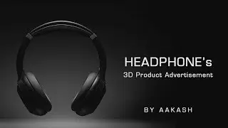 Headphone 3D Product Advertisement by Aakash