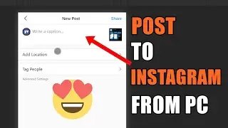 How to Use Instagram & Post to Instagram From PC (LATEST) 2020