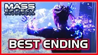Mass Effect Andromeda ► THE BEST ENDING - Dunn Lives, All Arks & Pathfinders Found
