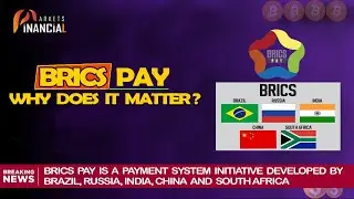 What is BRICS Pay || Why Does it Matter