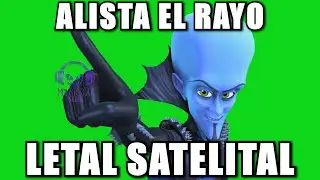 ¡ALISTA EL RAYO LETAL SATELITAL! - MEME PLANTILLA | MONSTERCAT STUDIOS