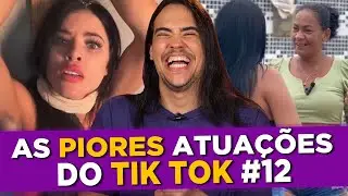 As Piores Atuações do Tiktok #12