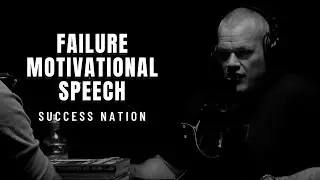 FAILURE - Jocko Willink - Motivational Speech