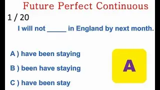 English Quiz Future Perfect Continuous | 20 sentences Grammar English Quiz Future Perfect Continuous