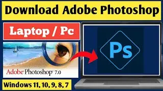 How to download and install Adobe Photoshop for free in Pc and Laptop|Download Adobe Photoshop in Pc