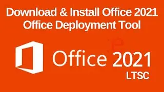 Download Office LTSC Professional Plus 2021 | Office 2021 by Office Deployment Tools