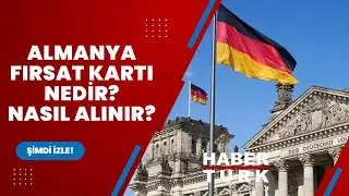 Almanya fırsat kartı nedir? Binlerce işçi alımını sağlayacak yasada kriterler neler?