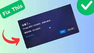 How to Fix “Error code: EC:10500” on EA App