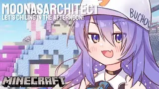 【Minecraft】Chilling in the afternoon【Moona】