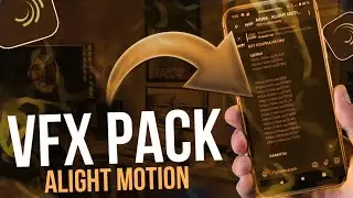 VFX PACK ALIGHT MOTION #3 ( Shakes, Transitions, Preset,Cc's) ПАК ДЛЯ АЛАЙТ МОУШЕН