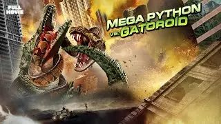 MEGA Python VS Gatoroid | ACTION | HD | Full Movie in English