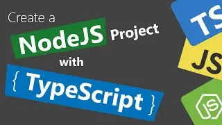 How to Create a NodeJS Project with TypeScript