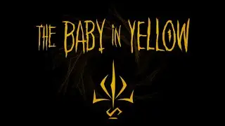 играю в весь THE BABY IN YELLOW 2 часть продолжение