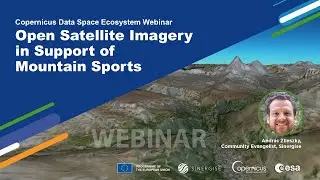 Webinar - Open Satellite Imagery in Support of Mountain Sports